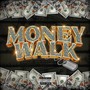 Money Walk (Explicit)