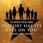 History Has Its Eyes on You (feat. Sydney James Harcourt)