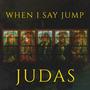 Judas (The Rhythm Of Defeat) [Explicit]