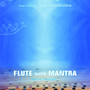 Flute with Mantra: Mantra Pushpam