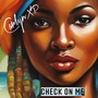 Check on Me (Explicit)