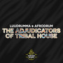 Adjudicators Of Tribal House