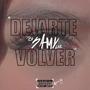 Dejarte o volver (feat. Gomaslash)