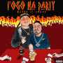 Fogo na Party (Explicit)