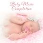 Baby Music Compilation – Relaxing Sounds for Babies, Lullabies, Deep Sleep, Long Dream