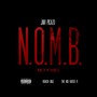 N.O.M.B. (None Of My Business) [feat. Roach Gigz & The Kid Rated R] - Single [Explicit]