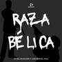 Raza Bélica (Explicit)