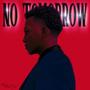 NO TOMORROW