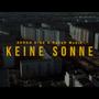 Keine Sonne (feat. ReZeRMuZiK) [Explicit]