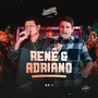 Renê e Adriano EP1 (Ao Vivo)