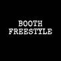 Booth freestyle (Explicit)