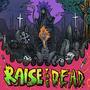 raise the dead (Explicit)