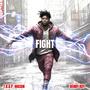 Fight (feat. Benny Boy) [Explicit]