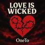 Love is wicked