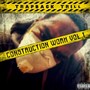 Construction Work, Vol. 1 (Explicit)