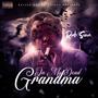 On My Dead Grandma (Explicit)