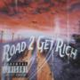 Road To Get Rich (Explicit)