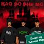 Raq To The Mo (feat. Lucid Vel & Ant Dawg) [Explicit]