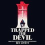 I Trapped the Devil (Original Motion Picture Soundtrack)