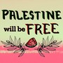 Palestine Will Be Free (feat. Ezra Teshome)