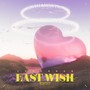 写首最后的歌给你Last Wish