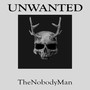 Unwanted (Explicit)