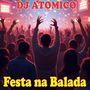 Festa na Balada