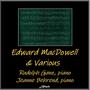 Edward Macdowell & Various