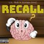 Recall (feat. Sixteen DMC) [Explicit]