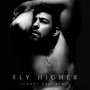 Fly Higher (Johnny Bass Remix)