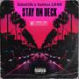 Stay on deck (feat. SANTOS LB4R) [Explicit]