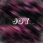 Joy (feat. Maxxy Vybz)