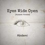 Eyes Wide Open (Acoustic Version)