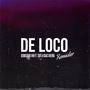 De Loco (feat. Taer & Isaac Guerra) [Explicit]