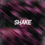 Shake (Explicit)