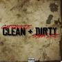 Clean & Dirty (feat. Spank Lee) [Explicit]