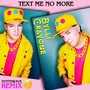 Text Me No More (Synthwave Remix)