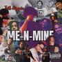 Me-N-Mine (Explicit)