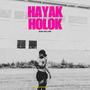 Hayak Holok