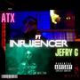 Influencer (feat. ATX)