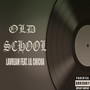 Old School (Explicit)