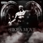 Like a Movie (Explicit)