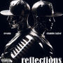 Reflections (feat. Chambs Taylor) [Explicit]