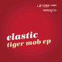 Tiger Mob Ep