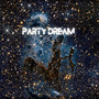 Party Dream (Explicit)
