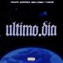 Ultimo Dia (feat. Quiassaca, Baby Creezy & ThxCAB) [Explicit]