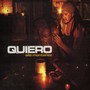 Quiero (Explicit)