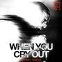 When You Pray Vol 2: When You Cry Out
