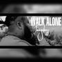 Walk Alone