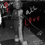 all l0ve... (Explicit)